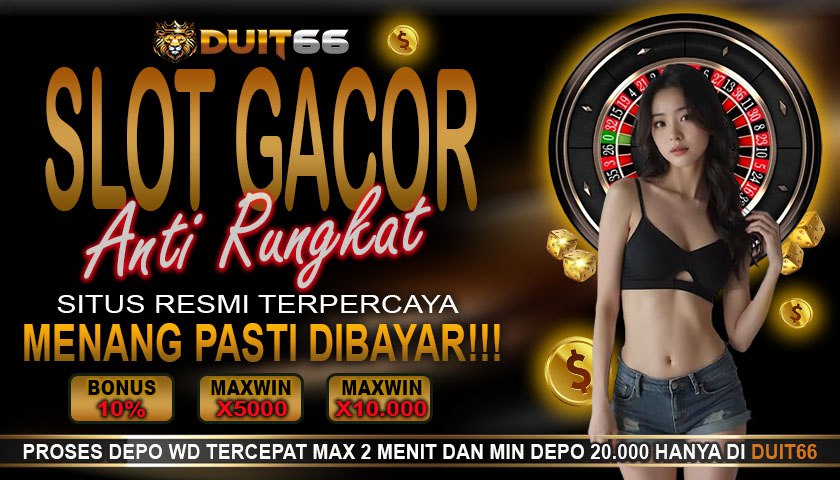 Duit66 Slot Bonus New Member To Kecil Jackpot Besar